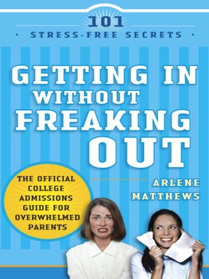 cover image of Getting in Without Freaking Out
